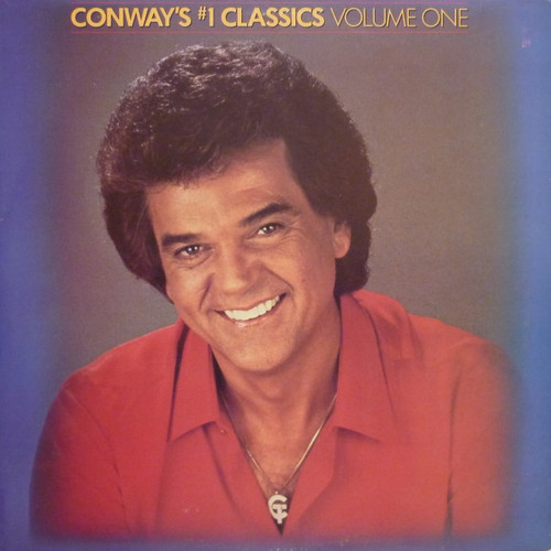 Conway Twitty - Conway's #1 Classics Volume 1 - Elektra - E1 60115 - LP, Comp, Club 1535183740