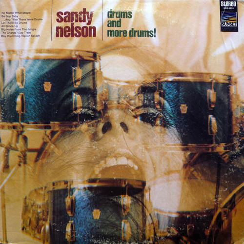 Sandy Nelson - Drums And More Drums! - Sunset Records - SUS-5224 - LP, Comp 1537865905