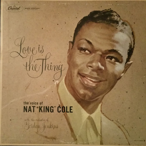 Nat King Cole - Love Is The Thing - Capitol Records - W-824 - LP, Album, Mono 1539909109