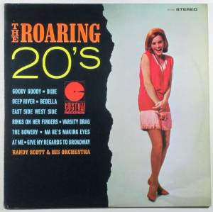 Randy Scott & His Orchestra - The Roaring 20's - Custom Records (2) - CS 1024 - LP 1543031641