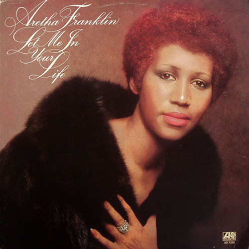Aretha Franklin - Let Me In Your Life - Atlantic - SD 7292 - LP, Album, RI 1552191214