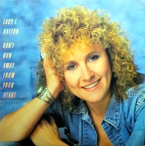 Lacy J. Dalton - Can't Run Away From Your Heart (LP)