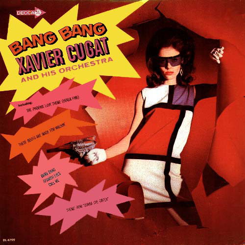 Xavier Cugat And His Orchestra - Bang Bang (LP, Album, Mono)