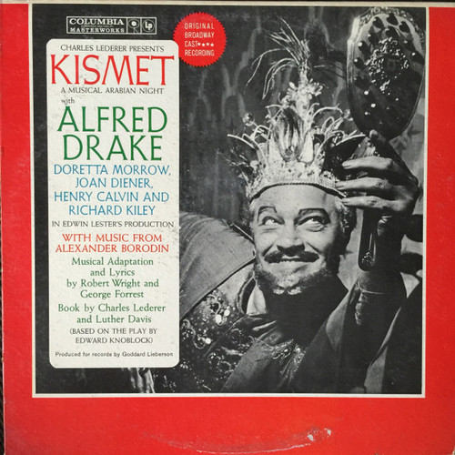 Alfred Drake & The Kismet Original Broadway Cast - Kismet - Columbia Masterworks - OL 4850 - LP, Mono, RE 1563696772