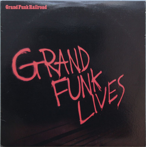 Grand Funk Railroad - Grand Funk Lives - Full Moon - FMH 3625 - LP, Album, Win 1565812510