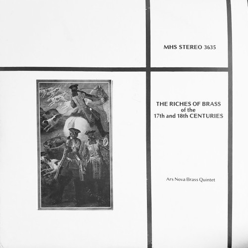 Ars Nova Brass Quintet - The Riches of Brass of the 17th and 18th Centuries - Musical Heritage Society - MHS 3635 - LP, RE 1567248478