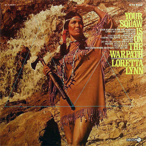 Loretta Lynn - Your Squaw Is On The Warpath (LP, Album)