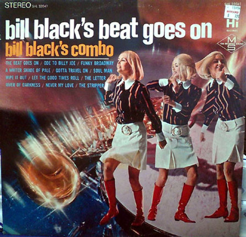 Bill Black's Combo - Bill Black's Beat Goes On - Hi Records - SHL 32041 - LP, Album 1577312758