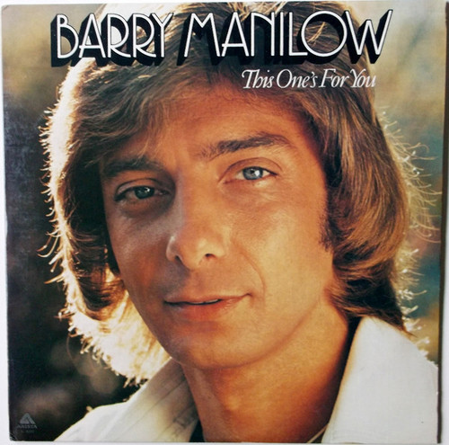 Barry Manilow - This One's For You - Arista - AL 4090 - LP, Album, Club 1578001921