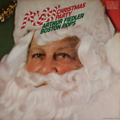 Arthur Fiedler, The Boston Pops Orchestra - Pops Christmas Party - RCA Gold Seal - AGL1-3436 - LP, RE 1578168730
