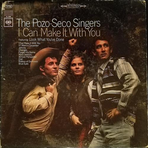 The Pozo-Seco Singers - I Can Make It With You - Columbia - CS 9400 - LP, Album 1579498852