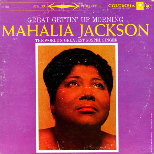 Mahalia Jackson - Great Gettin' Up Morning - Columbia - CS 8153 - LP, Album 1579506217