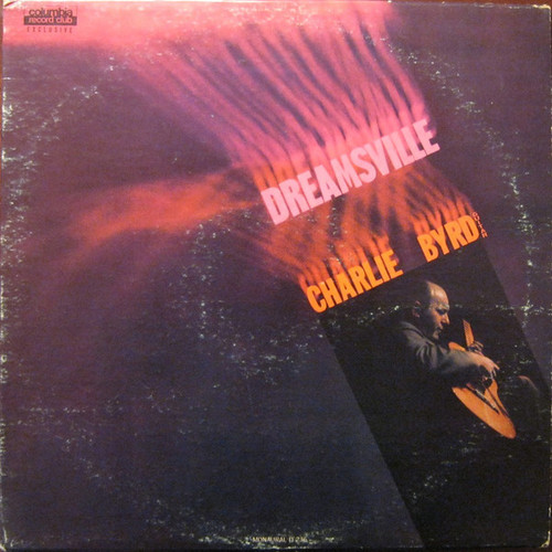 Charlie Byrd - Dreamsville - Columbia - D 236 - LP, Album, Mono, Club 1580153890