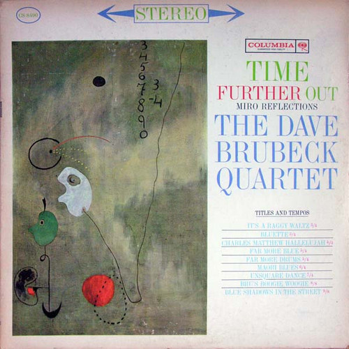 The Dave Brubeck Quartet - Time Further Out (Miro Reflections) - Columbia - CS 8490 - LP, Album 1583052331