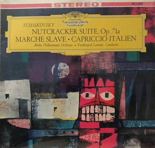 Pyotr Ilyich Tchaikovsky – Berliner Philharmoniker · Ferdinand Leitner - Nutcracker Suite. Op. 71a · Marche Slave · Capriccio Italien - Deutsche Grammophon - DGS 712039 - LP 1584386380