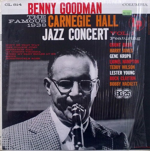 Benny Goodman - The Famous 1938 Carnegie Hall Jazz Concert Vol.1 - Columbia - CL 814 - LP, Album, Mono, RE 1584403303