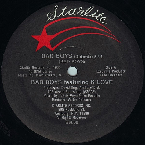 Bad Boys Featuring K Love - Bad Boys - Starlite - B6000 - 12", Single 1584889363