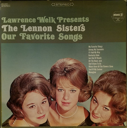 The Lennon Sisters - Our Favorite Songs - Pickwick/33 Records - SPC-3084 - LP, Album, RE 1585188622
