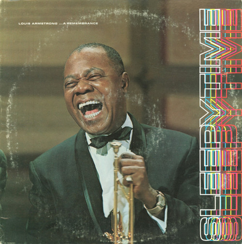 Louis Armstrong - Sleepytime Louis Armstrong . . . A Remembrance - Columbia Special Products - C 10680 - LP, Comp 1585216249