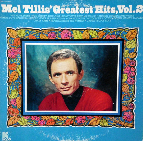 Mel Tillis - Mel Tillis' Greatest Hits, Vol. 2 - Kapp Records - KS-3653 - LP, Comp 1590496858