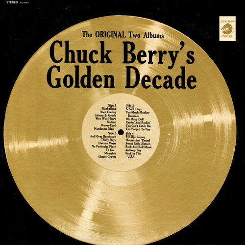 Chuck Berry - Chuck Berry's Golden Decade (The Original Two Albums) - Chess, Chess - 2CH-1514, LPS 1514D - 2xLP, Comp, RE 1590570544