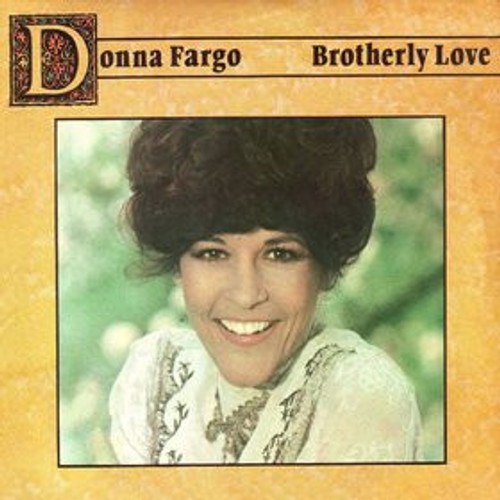 Donna Fargo - Brotherly Love - MCA Songbird - MCA-5203 - LP, Album 1591779358