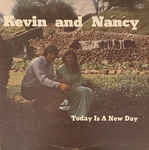 Kevin* And Nancy* - Today Is A New Day (LP, Album)
