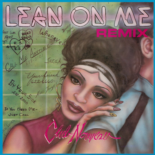 Club Nouveau - Lean On Me (Remix) (12")