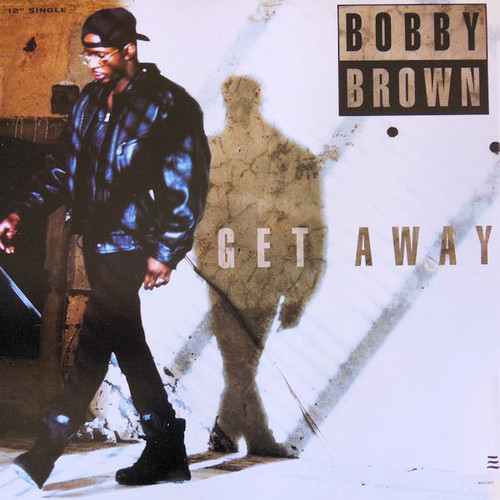 Bobby Brown - Get Away (12", Single)