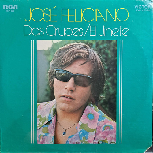 José Feliciano - Dos Cruces / El Jinete - RCA Victor - FSP-306 - LP, Album 1605934774