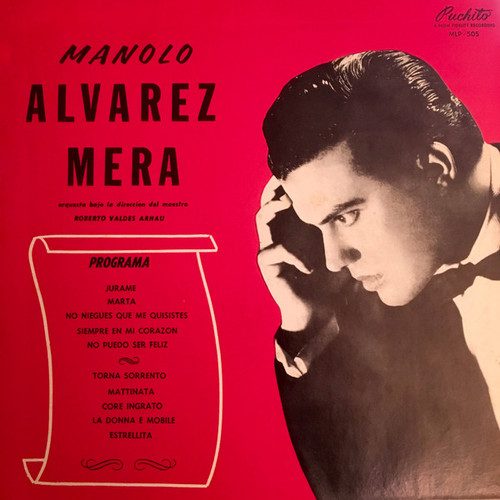 Manuel Alvarez Mera - Manolo Alvarez Mera - Puchito - MLP-505 - LP, Album 1605943000