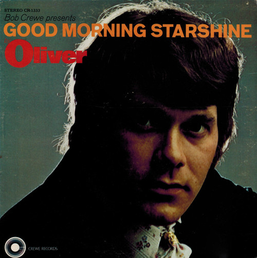 Oliver (6) - Good Morning Starshine - Crewe - CR-1333 - LP, Album 1607689765