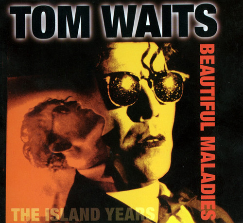 Tom Waits - Beautiful Maladies - The Island Years - Island Records - 314-524 519-2 - CD, Comp 1608515824