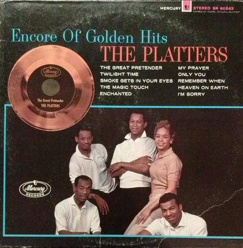 The Platters - Encore Of Golden Hits - Mercury, Mercury - SR 60243, SR-60243 - LP, Comp, RE 1608984028