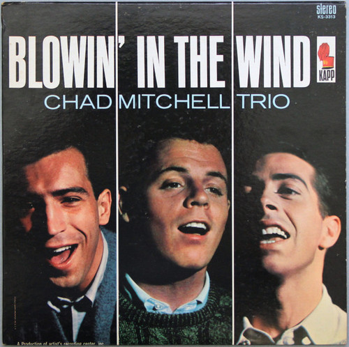 The Chad Mitchell Trio - Blowin' In The Wind / In Action - Kapp Records - KS-1313 - LP, Album, RP, Ter 1613580223