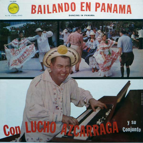 Lucho Azcarraga Y Su Conjunto - Bailando En Panama (Dancing In Panama) - Art Records (3), Art Records (3) - ALP 2000, LA 2000 - LP, Album 1614078223