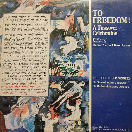 HAZZAN SAMUEL ROSENBAUM - To Freedom! A Passover Celebration VOL. 1 (LP, Album)