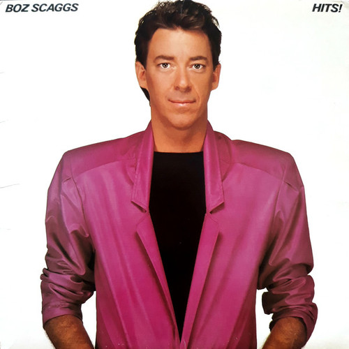 Boz Scaggs - Hits! - Columbia - FC 36841 - LP, Comp, Ter 1620834241