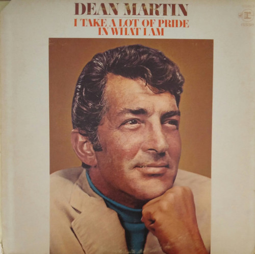 Dean Martin - I Take A Lot Of Pride In What I Am - Reprise Records - RS 6338 - LP, Album 1628587681