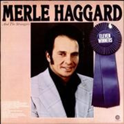 Merle Haggard And The Strangers (5) - Eleven Winners - Capitol Records - SW-511745 - LP, Comp, Club 1628588695