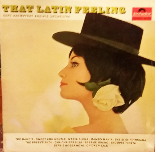 Bert Kaempfert & His Orchestra - That Latin Feeling - Polydor, Polydor - 237 633, SLPHM 237 633 - LP, Album 1632107170
