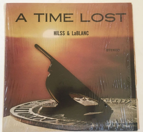 Hilss & LaBlanc - A Time Lost - Not On Label - AR 3939 - LP 1632255955