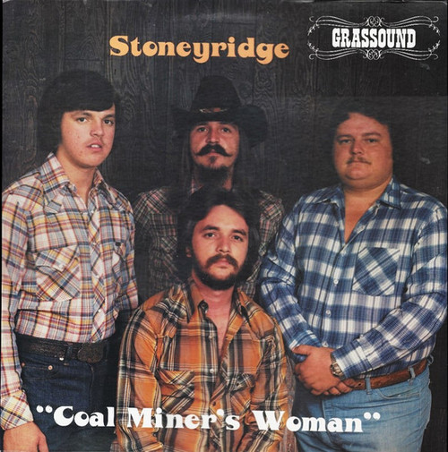 Stoneyridge - Coal Miner's Woman - Grassound Records - GRS 111 - LP, Album 1636467994
