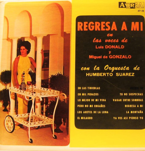Luis Donald Y Miguel De Gonzalo - Regresa A Mi - Adria - AP-48 - LP, Album 1637017855