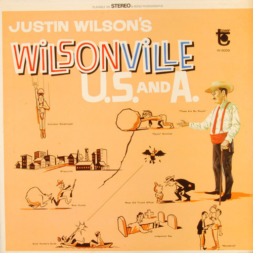Justin Wilson - Justin Wilson's Wilsonville U.S. And A. - Tower, Tower, Tower - W-5009, DT -5009, DT-5009 - LP, Mono 1638384496
