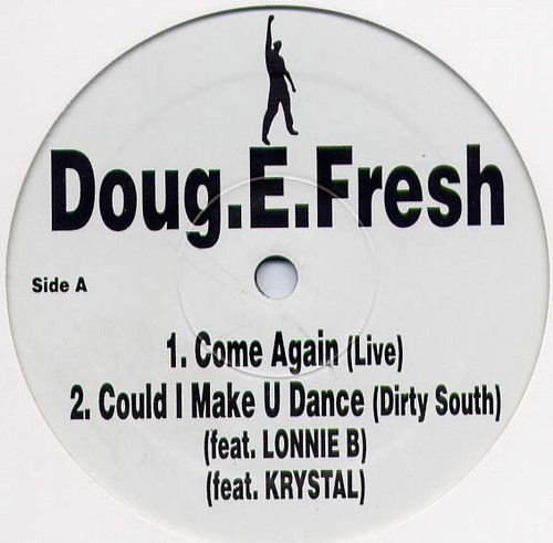 Doug.E.Fresh* - Come Again (12")
