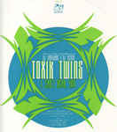 Toxik Twins - I Can't Hear You (12")