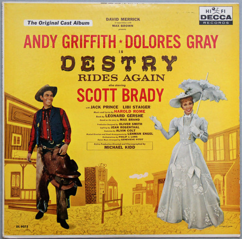 Harold Rome / Andy Griffith - Dolores Gray - Destry Rides Again (The Original Cast Album) - Decca - DL 9075 - LP, Album, Mono, Promo, Glo 1645190626