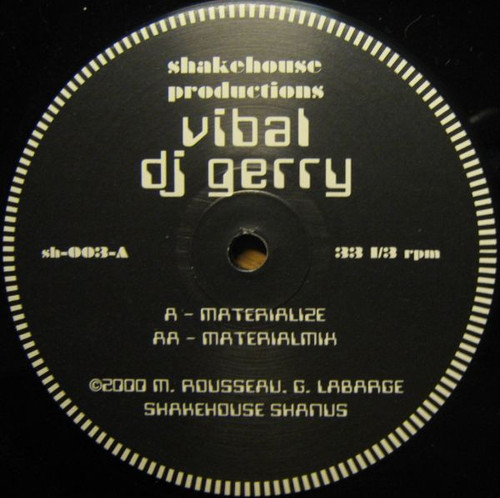 Vibal & DJ Gerry (2) - Materialize - Shakehouse Productions - SH 003 - 12" 1647887632