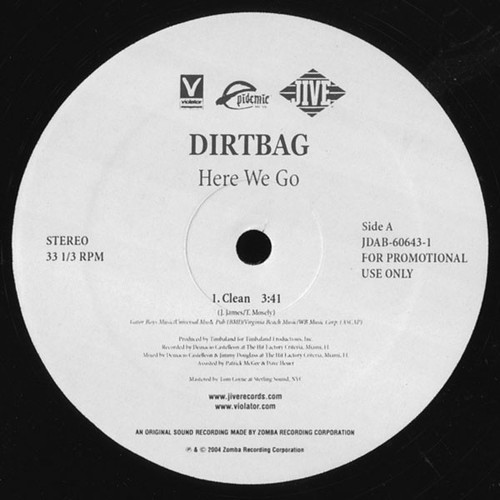 Dirtbag - Here We Go - Violator Records, Epidemic Music (2), Jive - JDAB-60643-1 - 12", Promo 1649670697